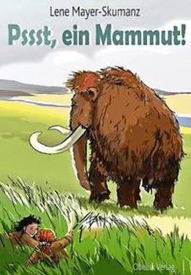 Mayer-Skumanz |  Psst, ein Mammut! | Buch |  Sack Fachmedien