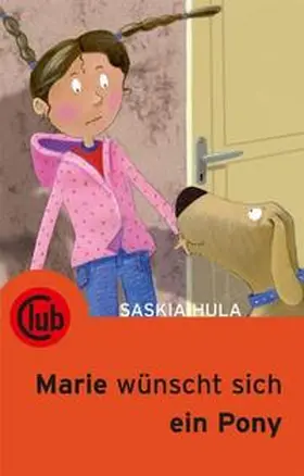 Hula |  Marie wünscht sich ein Pony | Buch |  Sack Fachmedien
