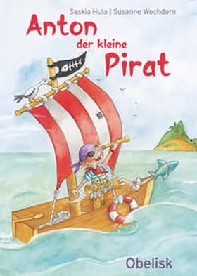 Hula |  Anton der kleine Pirat | Buch |  Sack Fachmedien