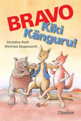Rettl |  BRAVO - Kiki Känguru | Buch |  Sack Fachmedien