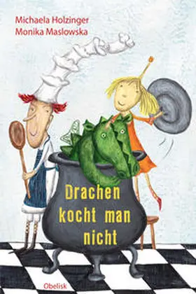 Holzinger |  Drachen kocht man nicht | Buch |  Sack Fachmedien