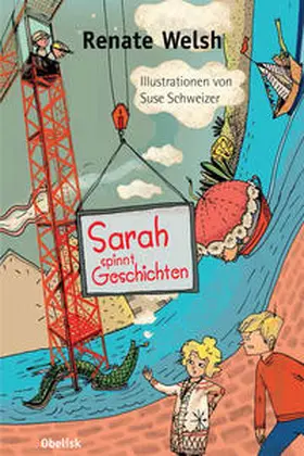 Welsh |  Sarah spinnt Geschichten | Buch |  Sack Fachmedien