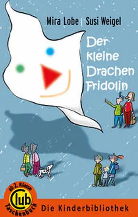Lobe |  Der kleine Drachen Fridolin | Buch |  Sack Fachmedien