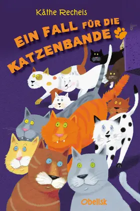 Recheis |  Ein Fall für die Katzenbande | eBook | Sack Fachmedien