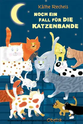 Recheis |  Noch ein Fall für die Katzenbande | eBook | Sack Fachmedien