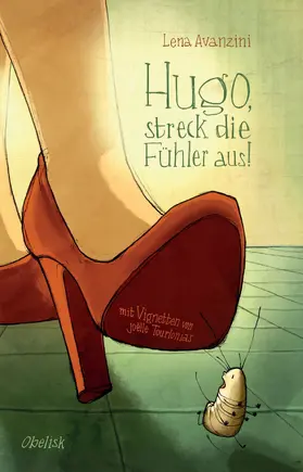 Avanzini |  Hugo, streck die Fühler aus! | eBook | Sack Fachmedien