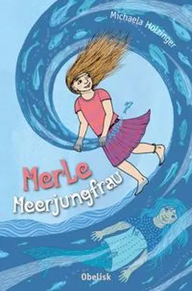 Holzinger |  Merle Meerjungfrau | Buch |  Sack Fachmedien