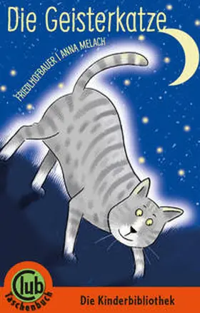 Hofbauer / Melach |  Die Geisterkatze | Buch |  Sack Fachmedien