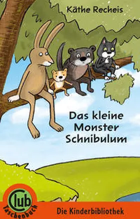 Recheis |  Das kleine Monster Schnibulum | Buch |  Sack Fachmedien