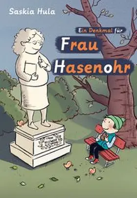 Hula |  Ein Denkmal für Frau Hasenohr | Buch |  Sack Fachmedien