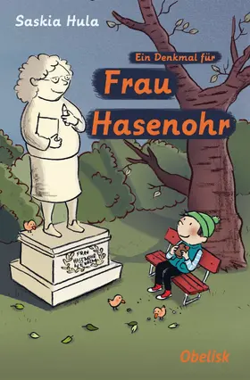 Hula |  Ein Denkmal für Frau Hasenohr | eBook | Sack Fachmedien