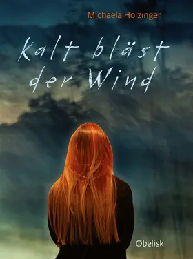 Holzinger |  Kalt bläst der Wind | eBook | Sack Fachmedien