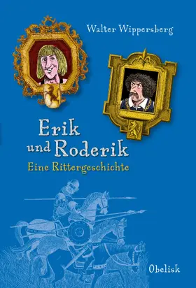 Wippersberg |  Erik und Roderik | eBook | Sack Fachmedien