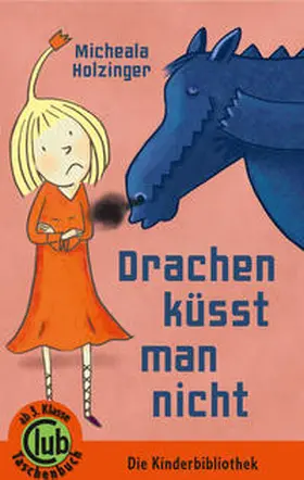 Holzinger |  Drachen küsst man nicht | Buch |  Sack Fachmedien