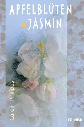 Philipps |  Apfelblüten und Jasmin | eBook | Sack Fachmedien
