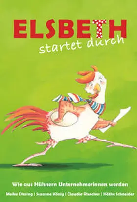 Diesing / König / Rixecker |  Elsbeth startet durch | Buch |  Sack Fachmedien