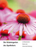 Pilz / Seiwald |  Der Kräutergarten des Apothekers | Buch |  Sack Fachmedien