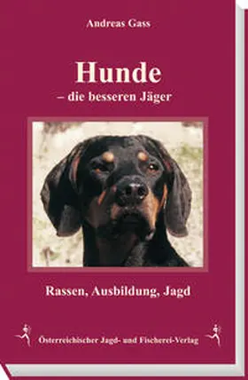 Gaß / Gass |  Hunde  - die besseren Jäger | Buch |  Sack Fachmedien