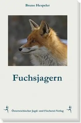 Hespeler |  Fuchsjagern | Buch |  Sack Fachmedien