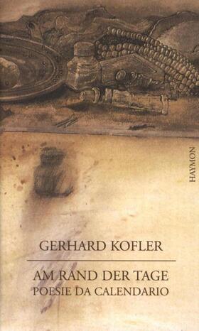 Kofler |  Am Rand der Tage | Buch |  Sack Fachmedien