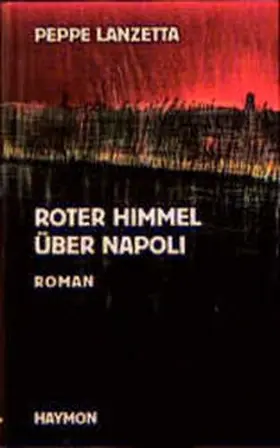 Lanzetta |  Roter Himmel über Napoli | Buch |  Sack Fachmedien