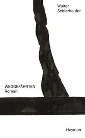 Schlorhaufer |  Weggefährten | Buch |  Sack Fachmedien