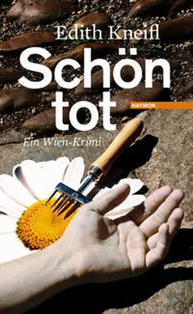 Kneifl | Schön tot | Buch | 978-3-85218-610-8 | www.sack.de