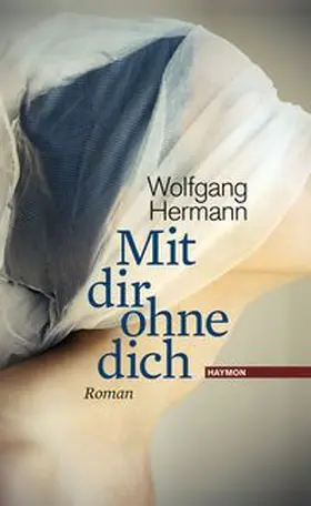Hermann |  Mit dir ohne dich | Buch |  Sack Fachmedien