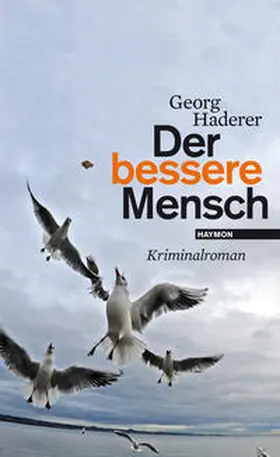 Haderer |  Der bessere Mensch | Buch |  Sack Fachmedien