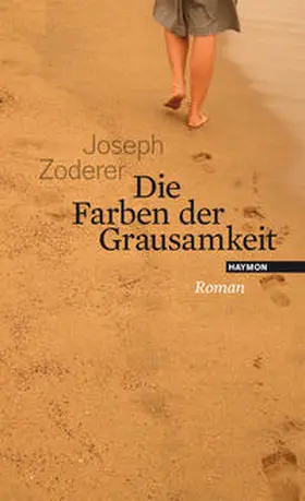 Zoderer |  Die Farben der Grausamkeit | Buch |  Sack Fachmedien
