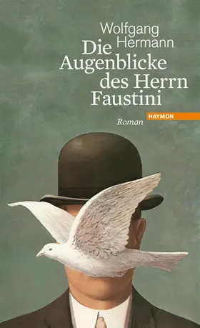 Hermann |  Die Augenblicke des Herrn Faustini | eBook | Sack Fachmedien