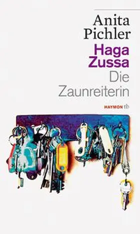 Pichler |  Haga Zussa. Die Zaunreiterin | Buch |  Sack Fachmedien