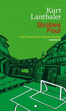 Lanthaler |  Grobes Foul | Buch |  Sack Fachmedien