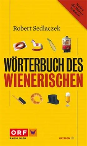 Sedlaczek |  Wörterbuch des Wienerischen | Buch |  Sack Fachmedien