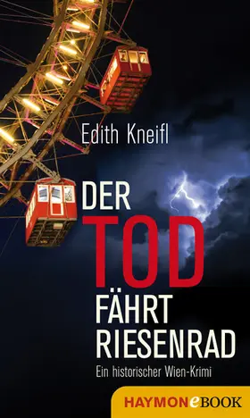 Kneifl |  Der Tod fährt Riesenrad | eBook | Sack Fachmedien