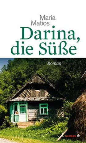 Matios |  Darina, die Süße | Buch |  Sack Fachmedien