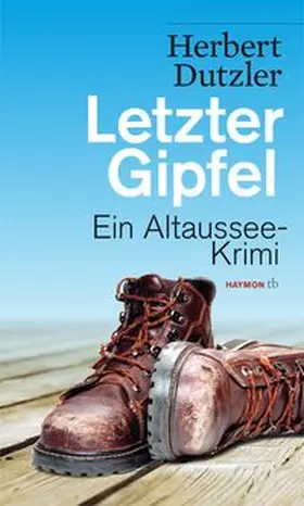 Dutzler |  Letzter Gipfel | Buch |  Sack Fachmedien