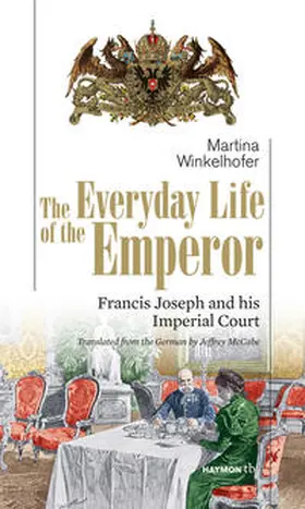 Winkelhofer |  The Everyday Life of the Emperor | Buch |  Sack Fachmedien