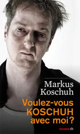 Koschuh |  Voulez-vous KOSCHUH avec moi? | Buch |  Sack Fachmedien