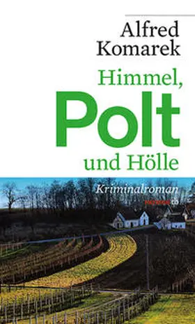 Komarek |  Himmel, Polt und Hölle | Buch |  Sack Fachmedien