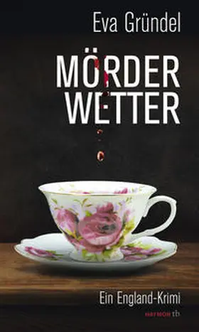 Gründel |  Mörderwetter | Buch |  Sack Fachmedien