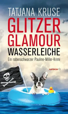Kruse |  Glitzer, Glamour, Wasserleiche | Buch |  Sack Fachmedien