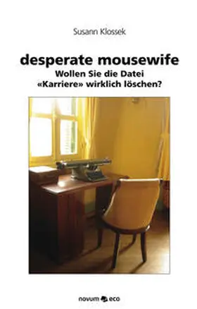 Klossek |  desperate mousewife | Buch |  Sack Fachmedien