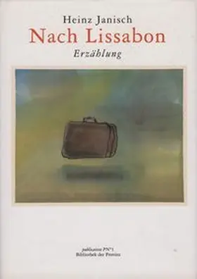 Janisch / Pils |  Nach Lissabon | Buch |  Sack Fachmedien