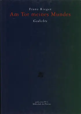 Rieger / Pils |  Am Tor meines Mundes | Buch |  Sack Fachmedien