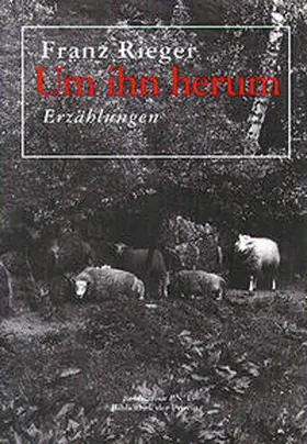 Rieger / Pils |  Um ihn herum | Buch |  Sack Fachmedien