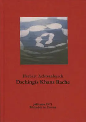 Achternbusch / Pils |  Dschingis Khans Rache | Buch |  Sack Fachmedien