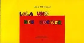 Obtresal |  Lola und der Gucker | Buch |  Sack Fachmedien