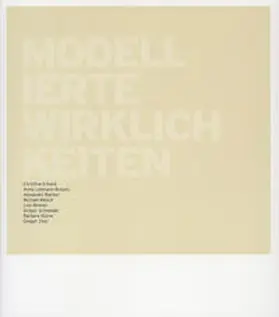 Oberösterreichisches Landesmuseum |  Modellierte Wirklichkeiten | Buch |  Sack Fachmedien