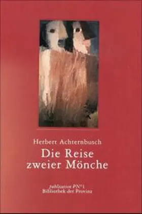 Achternbusch |  Die Reise zweier Mönche | Buch |  Sack Fachmedien